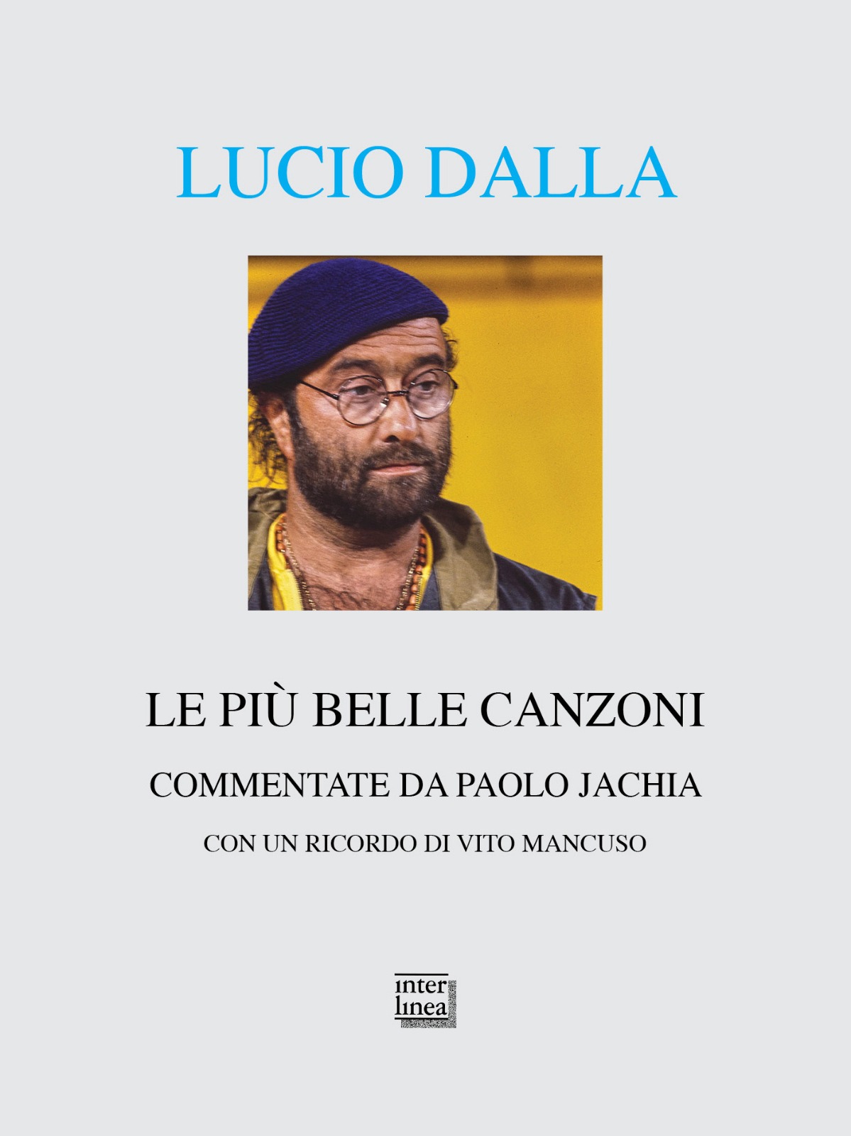 Le più belle canzoni di Lucio Dalla